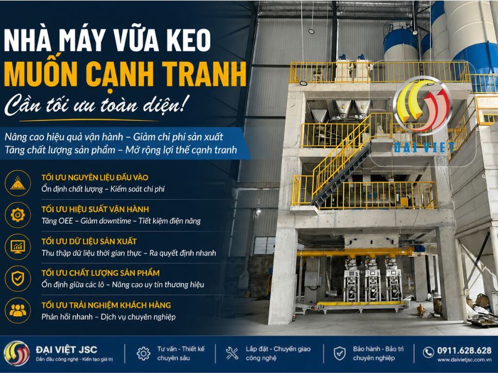 Nhà máy sản xuất vữa keo muốn cạnh tranh cần tối ưu gì
