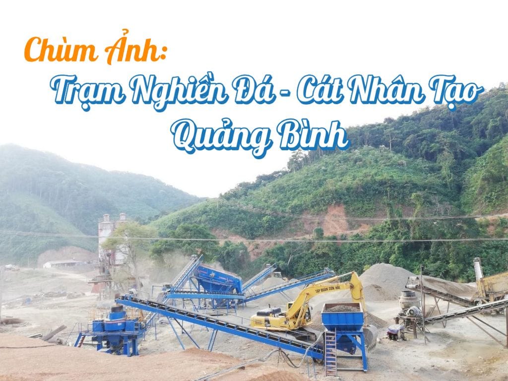 Hình ảnh trạm nghiền đá cát nhân tạo ở Quảng Bình