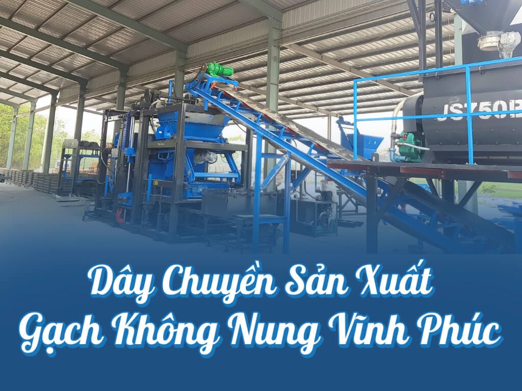 Hình ảnh dây chuyền sản xuất gạch không nung Vĩnh Phúc
