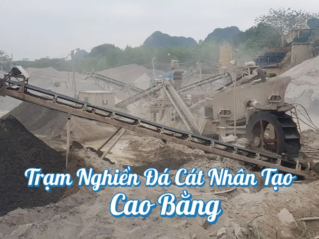 Hình ảnh trạm nghiền đá cát nhân tạo ở Cao Bằng