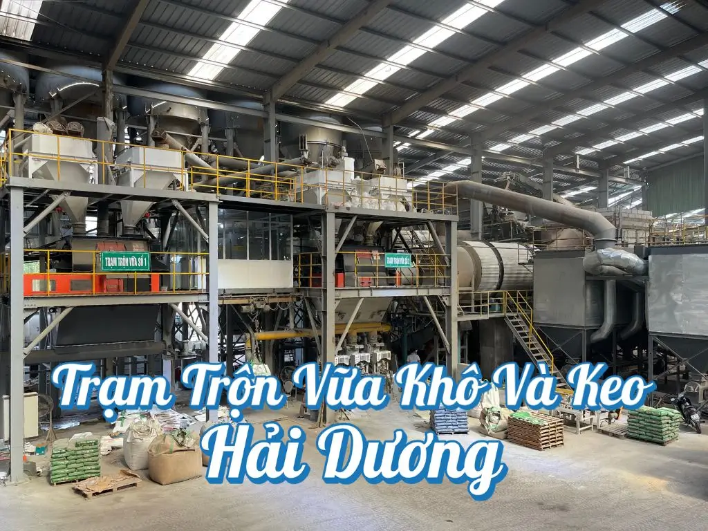 Hình ảnh trạm trộn vữa khô và keo ở Hải Dương